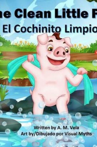 Cover of The Clean Little Pig/El Cochinito Limpio