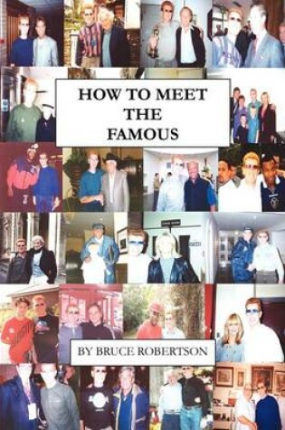 Cover of How to Meet the Famous