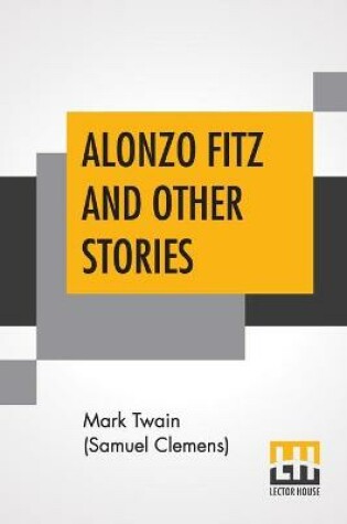 Cover of Alonzo Fitz And Other Stories