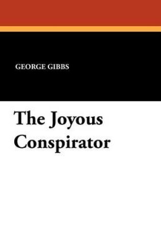 Cover of The Joyous Conspirator