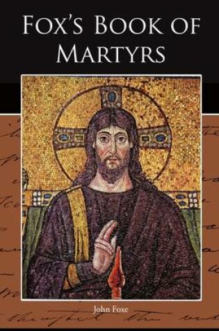 Cover of Fox s Book of Martyrs