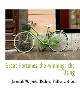 Book cover for Great Fortunes the Winning