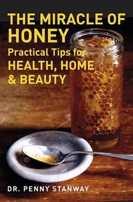 Book cover for The Miracle of Honey