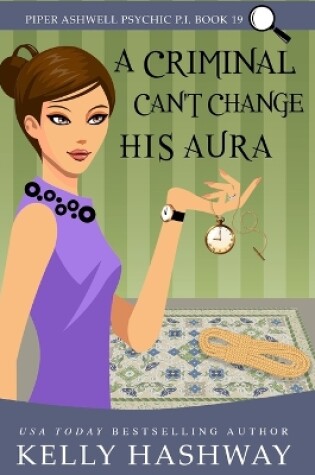Cover of A Criminal Can't Change His Aura