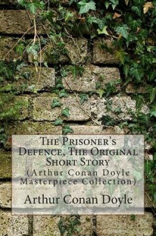 Cover of The Prisoner's Defence, the Original Short Story