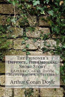 Book cover for The Prisoner's Defence, the Original Short Story