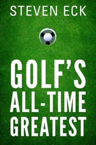 Cover of Golf's All-Time Greatest