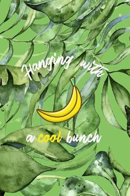 Book cover for Hanging With A Cool Bunch