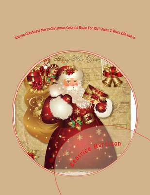 Book cover for Season Greetings! Merry Christmas Coloring Book