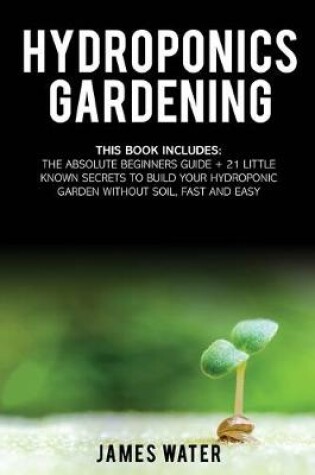 Cover of Hydroponics Gardening