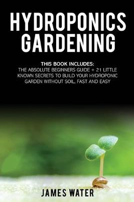 Cover of Hydroponics Gardening