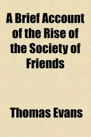 Cover of A Brief Account of the Rise of the Society of Friends