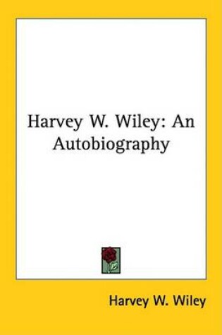 Cover of Harvey W. Wiley