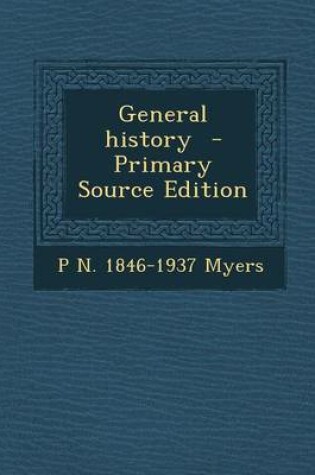 Cover of General History - Primary Source Edition