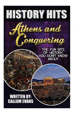 Book cover for The Fun Bits of History You Don't Know about Athens and Conquering
