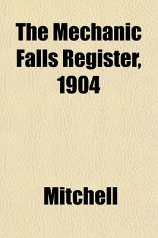 Cover of The Mechanic Falls Register, 1904