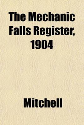 Book cover for The Mechanic Falls Register, 1904