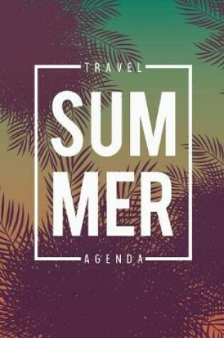 Cover of Summer Travel Agenda