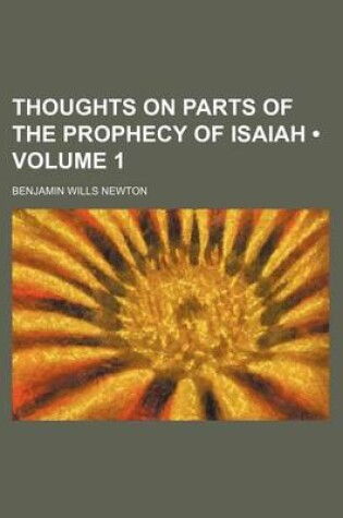 Cover of Thoughts on Parts of the Prophecy of Isaiah (Volume 1)