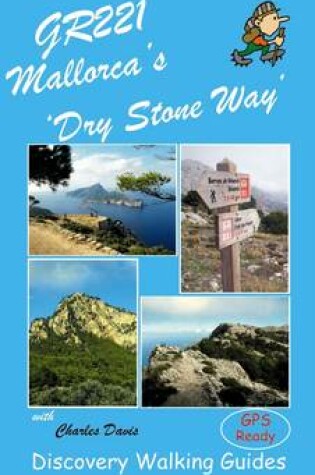 Cover of GR221 Mallorca's Long Distance Walking Route