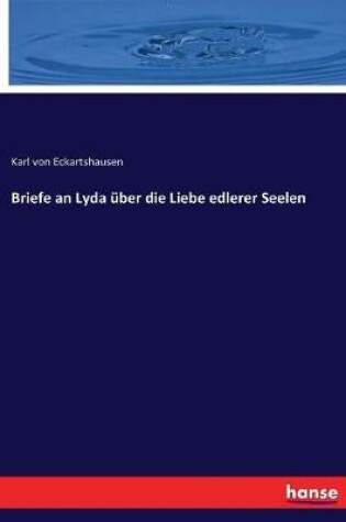 Cover of Briefe an Lyda über die Liebe edlerer Seelen