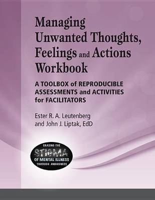 Book cover for Managing Unwanted Thoughts, Feelilngs & Actions Workbook