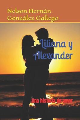 Book cover for Liliana y Alexander