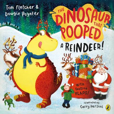 Cover of The Dinosaur that Pooped a Reindeer!