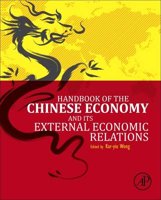 Cover of Handbook of the Chinese Economy and Its External Economic Relations