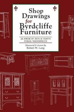 Cover of Shop Drawings for Byrdcliffe Furniture