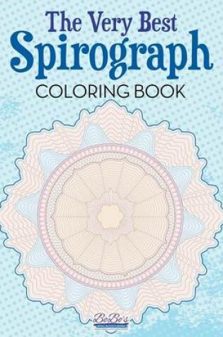 Cover of The Very Best Spirograph Coloring Book