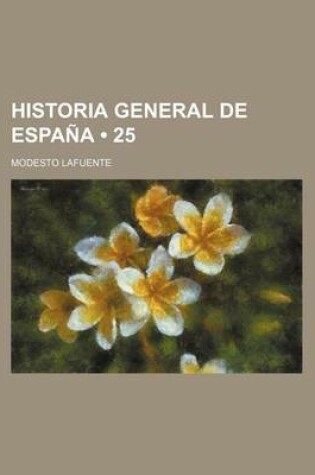 Cover of Historia General de Espana (25)