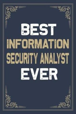 Cover of Best Information Security Analyst Ever