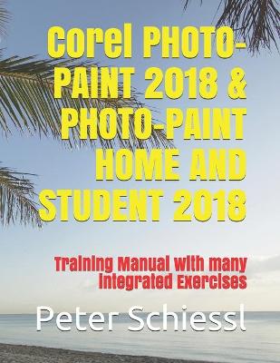 Book cover for Corel PHOTO-PAINT 2018 & PHOTO-PAINT HOME AND STUDENT 2018