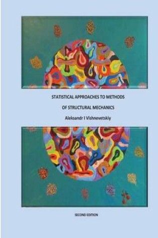 Cover of Statistical Approaches to Methods of Structural Mechanics