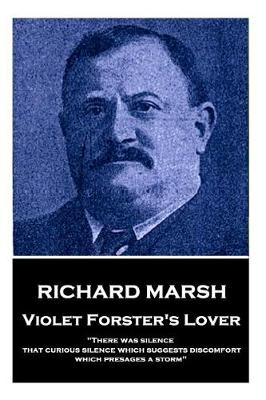 Book cover for Richard Marsh - Violet Forster's Lover