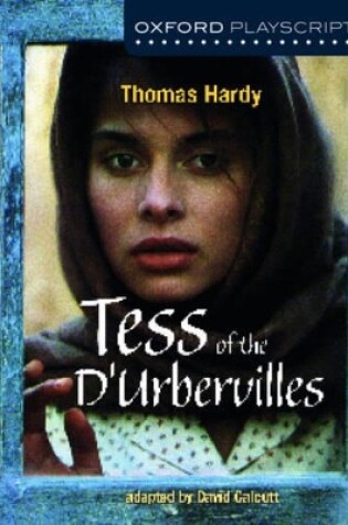 Cover of Oxford Playscripts: Tess of the d'Urbervilles