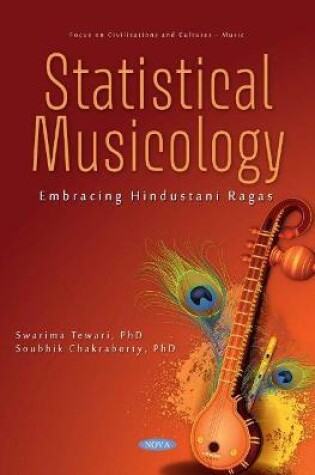 Cover of Statistical Musicology: Embracing Hindustani Ragas