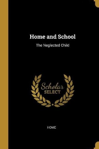 Cover of Home and School