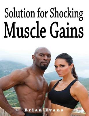 Book cover for Solution for Shocking Muscle Gains