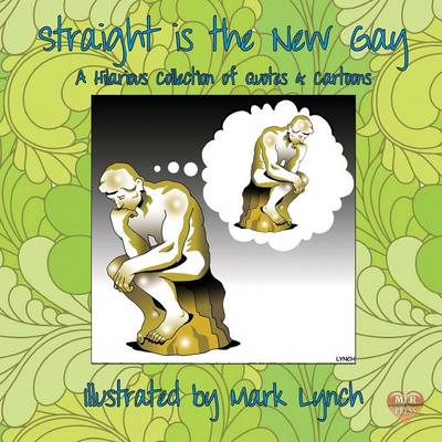 Cover of Straight is the New Gay