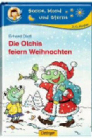 Cover of Die Olchis Feiern Weihnachten