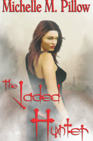 Cover of The Jaded Hunter