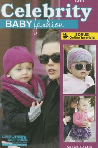 Cover of Knit Celebrity Baby Fashion