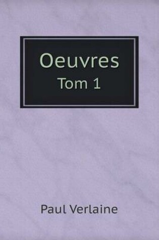 Cover of Oeuvres Tom 1