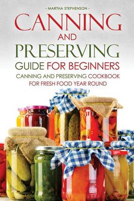 Book cover for Canning and Preserving Guide for Beginners