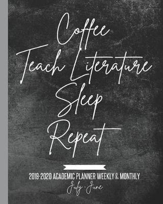 Book cover for Coffee Teach Literature Sleep Repeat