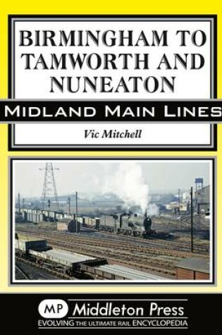 Cover of Birmingham to Tamworth and Nuneaton