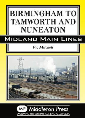 Book cover for Birmingham to Tamworth and Nuneaton