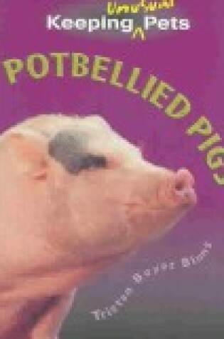 Cover of Potbellied Pigs